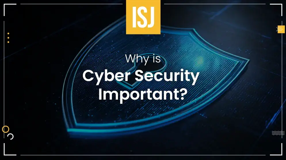 why is cybersecurity important